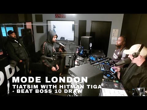 Tiatsim With Hitman Tiga - Beat Boss 10 Draw | Mode London