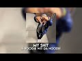 My Shit A Boogie Wit Da Hoodie Sped Up