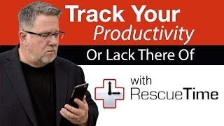 RescueTime - Your Time Management Snitch and Productivity Pal