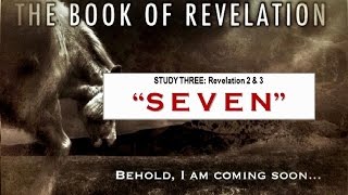 Seven | Revelation 2 & 3