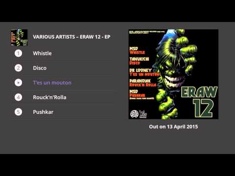 Eraw 12 Feat MSD, PARANOIAK, DR LOONEY, TANUKICHI