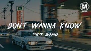 Boyce - Don’t Wanna Know [lyric]