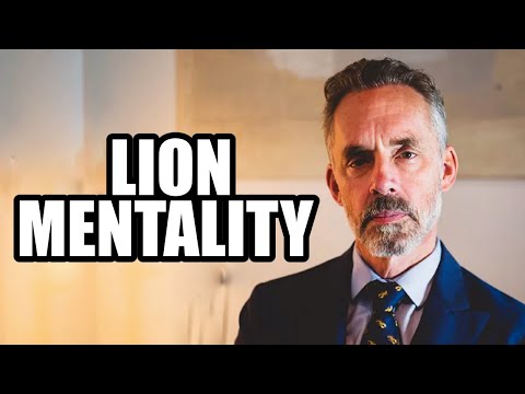 LION MENTALITY - Jordan Peterson (Motivational Video)