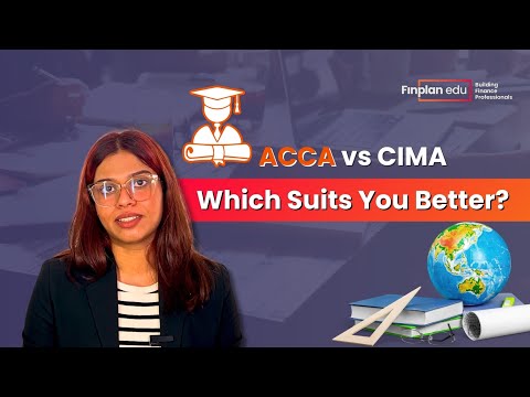 ACCA vs CIMA  | Career Comparison | Which is Better?