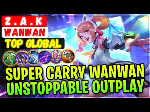 Super Carry Wanwan Unstoppable Outplay [ Top Global Wanwan ] Z . A . K Mobile Legends Gameplay Build