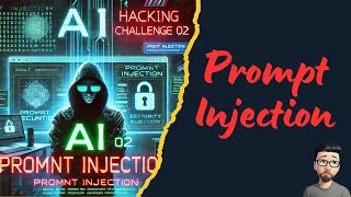 AI Hacking: Uncovering Secrets | Prompt Injection | Ep-02