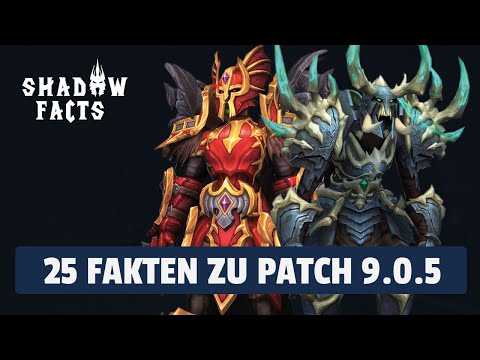 Shadowfacts - 25 Fakten zu Patch 9.0.5 | World of Warcraft