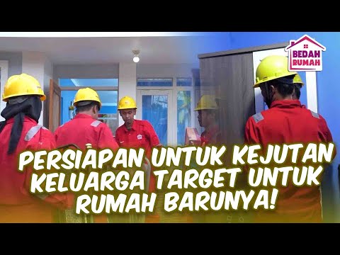 Persiapan Menyambut Keluarga! Biar Semua Nyaman Saat Berkumpul | BEDAH RUMAH LAGI EPS 112 PART 4