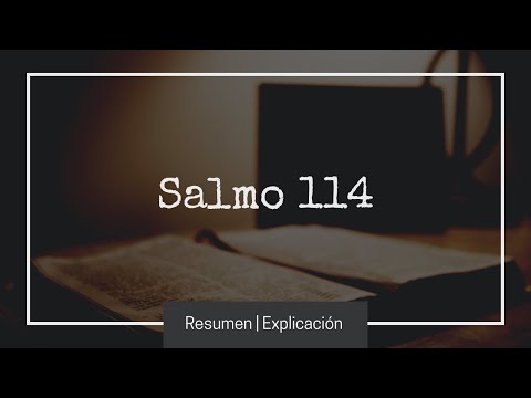 📖 SALMO 114 🙏 explicado