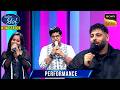 Ye Raat Bheegi पर Badshah को भा गई Subhajit की Vibe Indian Idol S15 Performance