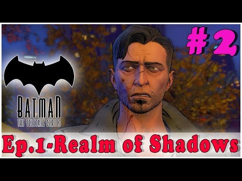 BATMAN THE TELLTALE SERIES Walkthrough Gameplay | Episode 1 Part 2 | PC Full Game HD