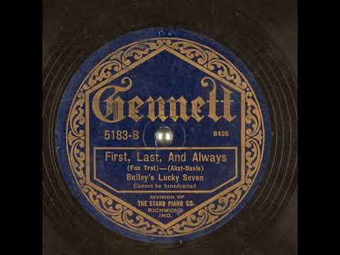 Bailey's Lucky Seven "First, Last, And Always" (NY, 6, 14, 1923) Gennett 5183-B.