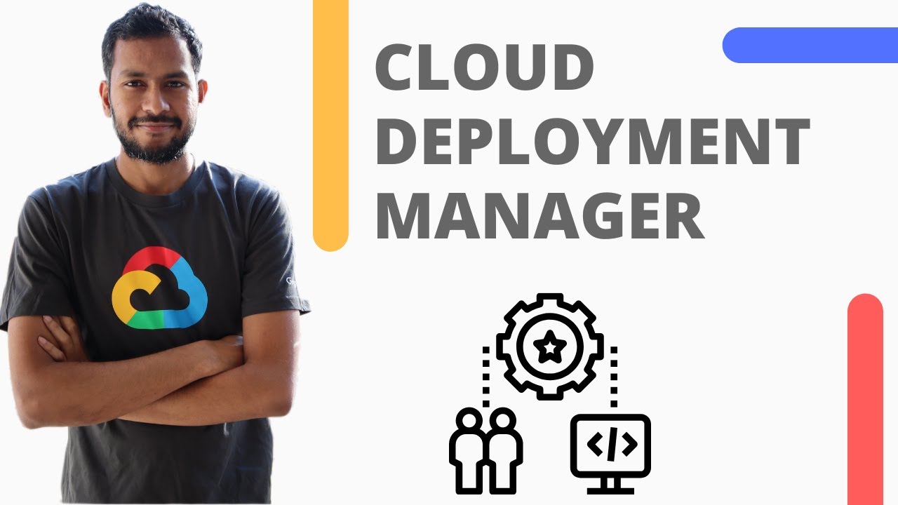 Google Cloud Deployment Manager - Getting Started