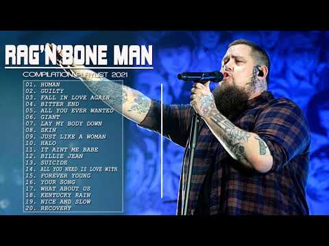 Rag'n'Bone Man As Melhores Músicas - Rag'n'Bone Man Album Completo