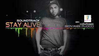 Soundtrack - Stay Alive by Giovanni Puocci