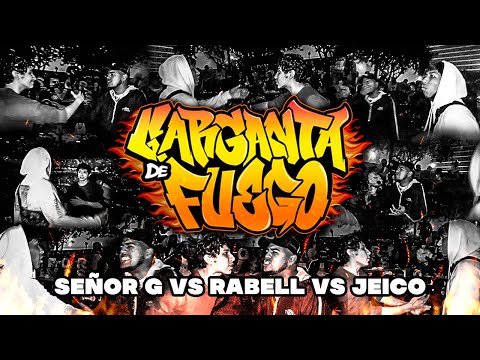 #SEÑORG VS #RABELL VS #JEICO (OCTAVOS) // FECHA #4 GARGANTA DE FUEGO X RAPSODIA