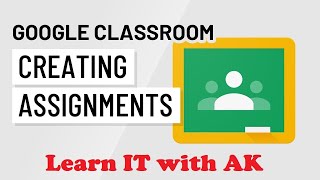 Download the video "How to create assignment with schedule and due date in google classroom || Learn IT with AK"