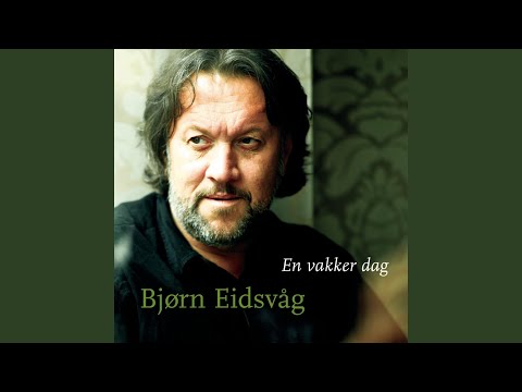 download lagu mp3 mp4 Bare En Mann Bjrn Eidsvg, download lagu Bare En Mann Bjrn Eidsvg gratis, unduh video klip Bare En Mann Bjrn Eidsvg
