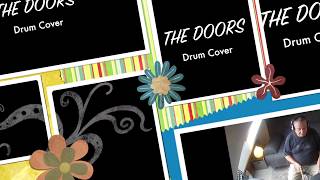 Good Rockin' THE DOORS  DRUM COVER