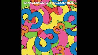 Spacemen 3  - Big City  - Recurring
