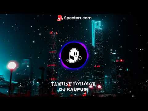ta'ahine foilole  (DJ KAUFUSI)