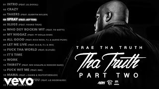 Trae Tha Truth - Spray (Audio) ft. Jay'ton