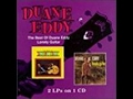 CD Cut: Duane Eddy: My Baby Plays the Same Old Song on His Guitar All Night Long