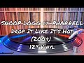Snoop Dogg Feat Pharrell Drop It Like It S Hot 2004 12 Vinyl