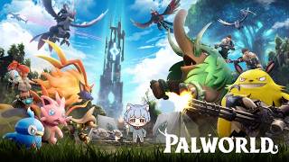 【Palworld】久々にガッツリ進めますか！ # 005
