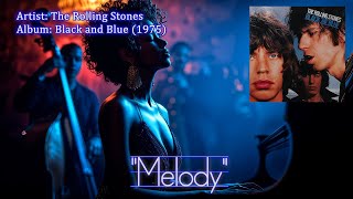 Melody  - The Rolling Stones (1976) 4K/High Resolution Remastered Audio