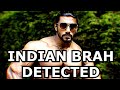 Zyzz Memes INDIAN BRAH RETURNS Reject Simping