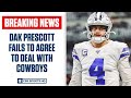 BREAKING: Dak Prescott, Cowboys fail to reach long-term contract extension | CBS Sports HQ
