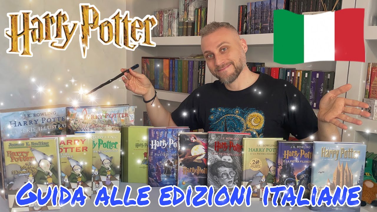 Harry Potter - Le Edizioni e Traduzioni Italiane