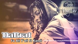Da Brat - Fa All Y&#39;All