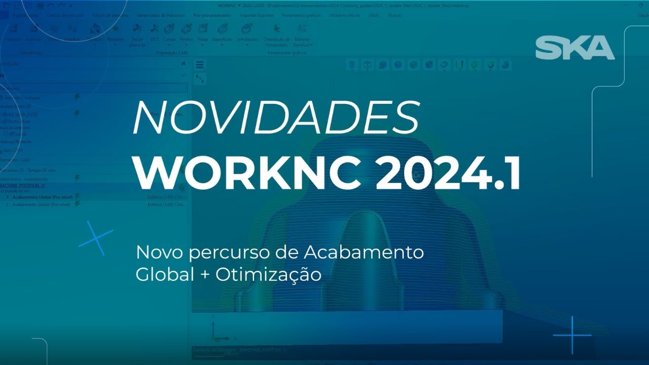 Novidades WORKNC #3 | Novo percurso de Acabamento Global + Otimização