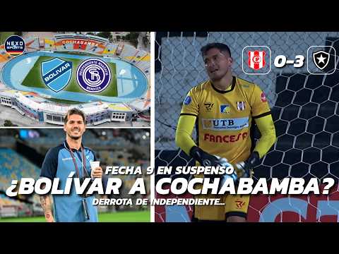 ¿BOLÍVAR A COCHABAMBA? | Independiente cae goleado...