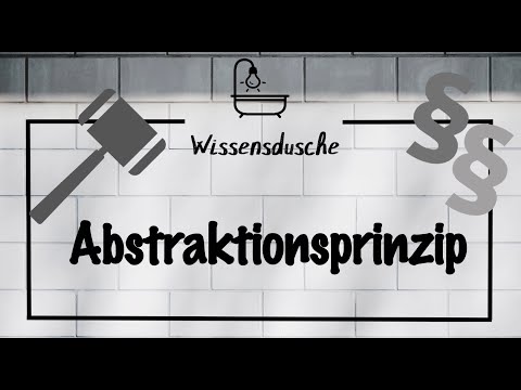 Was versteht man unter dem Abstraktionsprinzip? I Wissensdusche