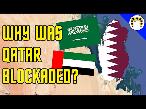 Why Qatar Was Blockaded By Its Neighbors For 4 Years