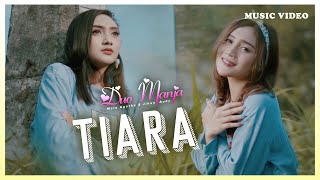 Download lagu Duo Manja - TIARA (Jika Kau Bertemu Aku Begini) | mp3 Download lagu Duo Manja - TIARA (Jika Kau Bertemu Aku Begini) | mp3