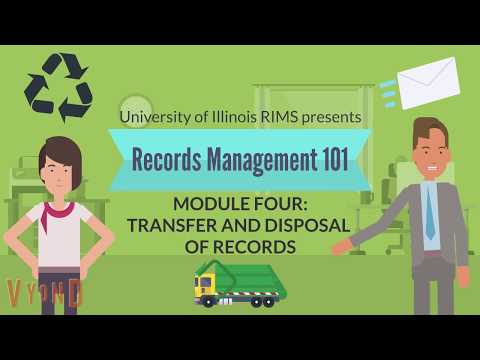 UofI Records Management 101 - Module 4: Transfer and Disposal of Records