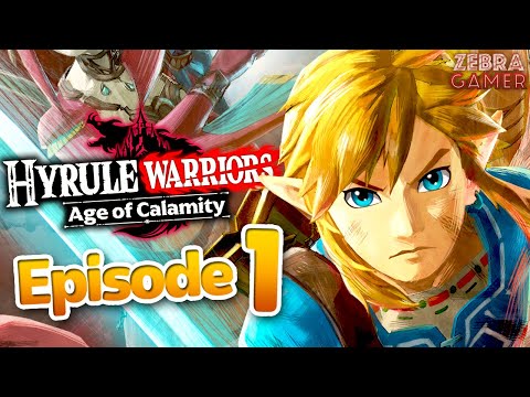 Hyrule Warriors: Age of Calamity Gameplay Walkthrough Part 1 - The Battle of Hyrule Field! Link!