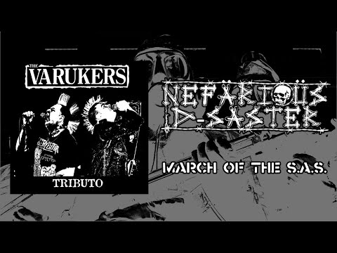 NEFÄRIOÜS D-SASTER - March of the S.A.S. (Tributo ao Varukers) - Quarantine video