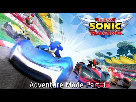 Team Sonic Racing - Adventure Mode Part 1