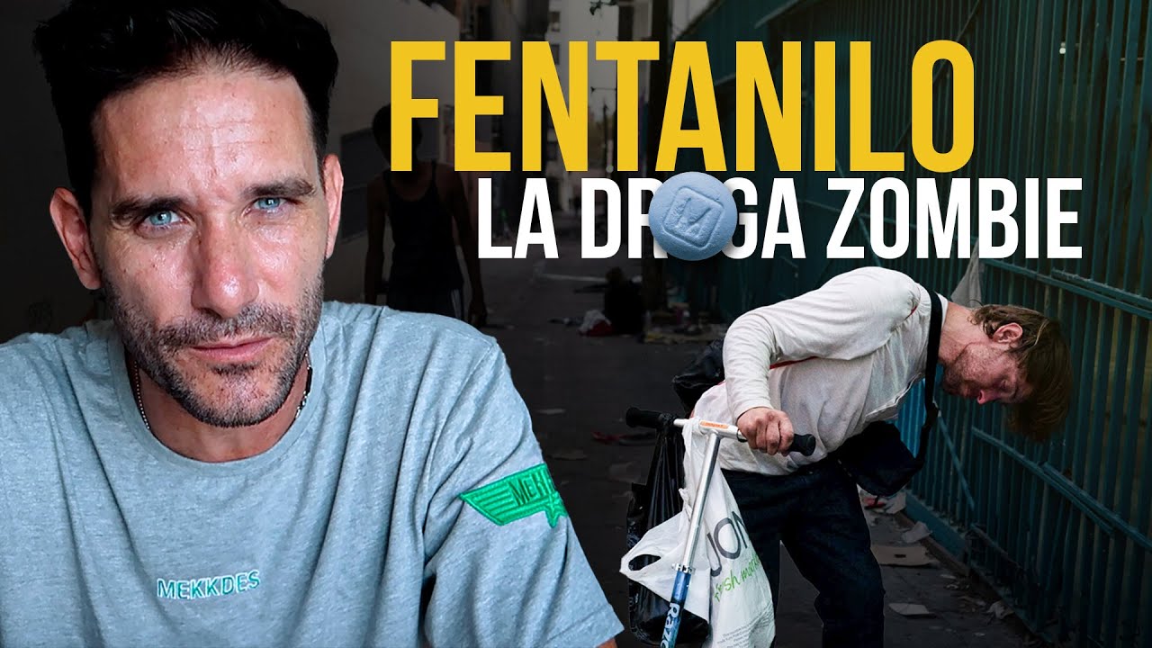FENTANILO: Todo sobre la dr💊ga de las ciudades zombis #dateunvlog
