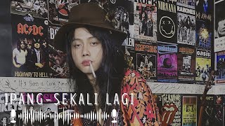 Download lagu Ipang Lazuardi - Sekali Lagi (COVER) mp3