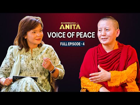 Voice of Peace :Ani Choying Drolma | Anita Chalaune | In Conversation With Anita | Episode-04|