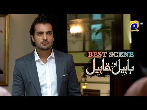 Habil Aur Qabil Episode 40 | Best Scene 01 | Asad Siddiqui - Nawal Saeed | Har Pal Geo