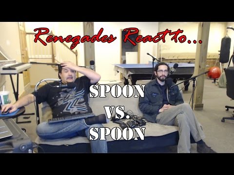 Renegades React to... Spoon vs. Spoon
