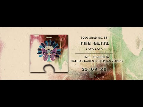 The Glitz   Lava Lava (Stephan Zovsky Remix)