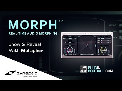 MORPH 2 Real-Time Audio Morphing Plugin By Zynaptiq - Show & Reveal